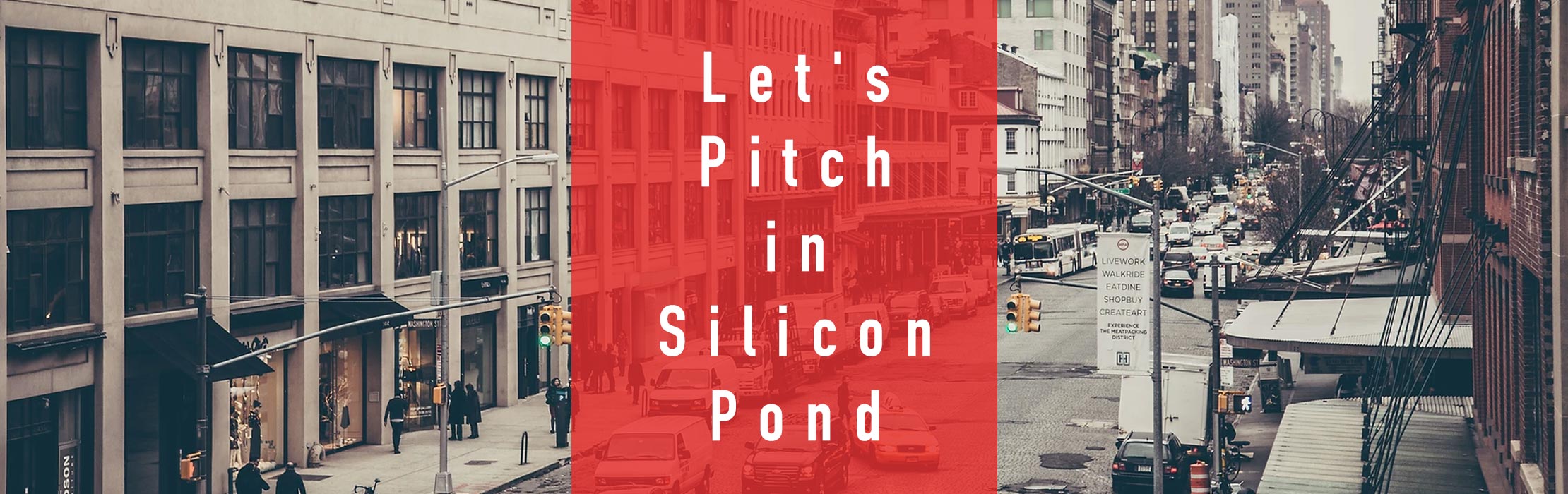 Lets Pitch in Silicon Pond
