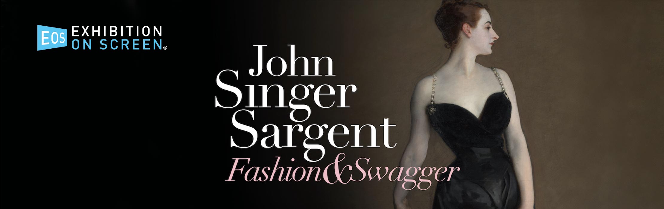 EOS John Singer Sargent Fashion and Swagger