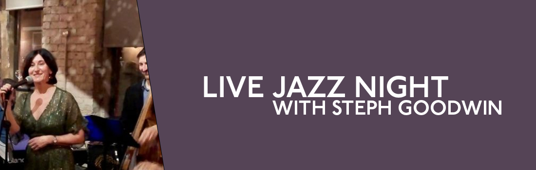 Live Jazz with Steph Goodwin